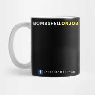 #BombshellOnJob Design Mug